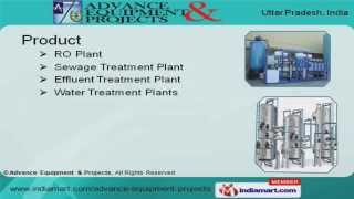 Water Treatment Plants by Advance Equipment & Projects, Noida