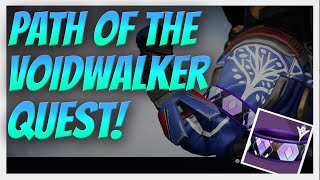 Destiny - LEVEL 40 Voidwalker's  Bond! How to Complete the "Path of the Voidwalker" Quest.