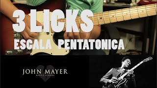 3 licks estilo John Mayer, BB King sobre la escala pentatónica (HD)
