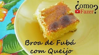 Broa de fubá com queijo