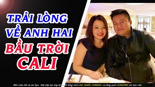 BTB036 ? Vợ Chồng Đạt và Tuyết trải lòng về anh-Hai "Bầu Trời Cali"