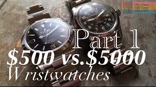 $500 Watch Vs. $5000 Watch Part 1 | What's the Difference? Hamilton Khaki & Rolex Explorer