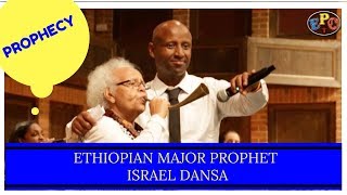 ETHIOPIAN MAJOR PROPHET ISRAEL DANSA " U.S.A " PART FOUR (4)