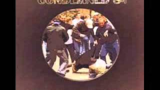 Condemned 84-No one like us...We don't care