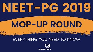 NEET PG 2019: Mop Up Round - Everything You Need to Know