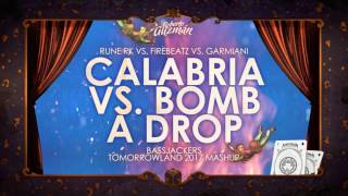 Rune RK vs Firebeatz vs. Garmiani - Calabria vs. Bomb A Drop (Bassjackers TML Mashup)