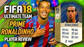 FIFA 18 PRIME RONALDINHO (94) *ICON* PLAYER REVIEW! FIFA 18 ULTIMATE TEAM!