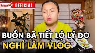 Quỳnh Trần JP bất ngờ trở lại youtube, buồn bã tiết lộ lý do NGHỈ LÀM vlog