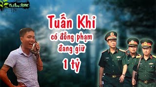 Thượng Úy Công An Tuấn khỉ có đồng phạm giữ số tiền 1 tỷ đồng | ? Vũ Phong MTL ?