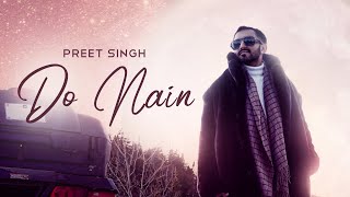Do Nain (Full Song) - Preet Singh | K-Rick | Man-e Sand | Fifth Flow Music