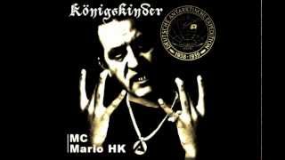 MC Mario HK - Königskinder