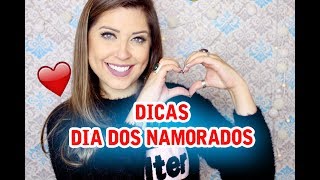 DICAS DE SURPRESAS PARA O DIA DOS NAMORADOS - DICAS DA DEDESSA
