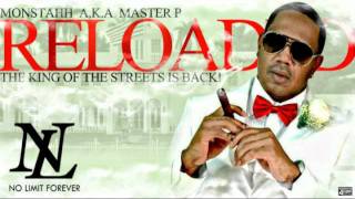 Master P aka Monstahh - RELOADED - feat. Bengie B, T-Bo & Miss Chee  ( No Limit Forever 2011 )