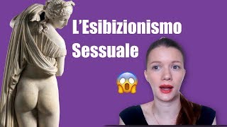 l'Esibizionismo Sessuale | LisaSaySex