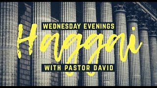 Haggai 2 "Rebuilding the Lord's House"
