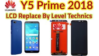 Huawei Y5 Prime 2018 LCD Replacement , Disassambly , TearDown By Level Technics