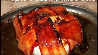 MAPLE BACON BAKED BRIE