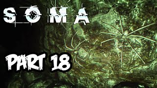 ►SOMA - PART 18: Sea Spiders Cave