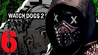 Watch Dogs 2. Прохождение. Часть 6 (HAUM 2.0)