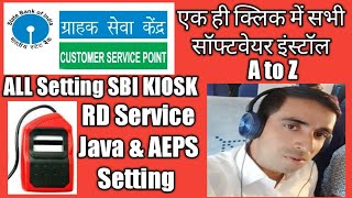 SBI KIOSK AEPS Setting kare I SBI KIOSK Banking A2Z ek hi Click Me For Windows7