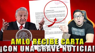 ¡Entérate de esto! AMLO recibe una Carta con una Triste Noticia