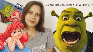 CZY ARIELKA ZAKOCHAŁA SIĘ W SHREKU? | DISPARO SCATTI