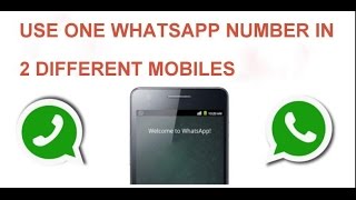 Use 1 Whatsapp Account in 2 Different mobiles | Use Same Whatsapp Number in Different Mobile