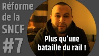 "Plus qu'une bataille du rail !" par Anasse, cheminot délégué SUD Rail
