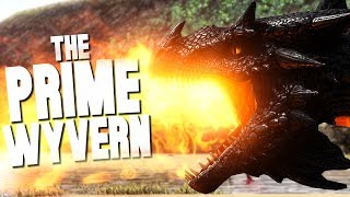 THE PRIME WYVERN! - Ark Survival Evolved Modded Ep #39