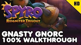 Spyro The Dragon PS4 - GNASTY GNORC 100% Walkthrough All Collectibles (Gems, Skill Points)
