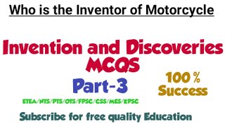 Invention and Discoveries MCQS/Part-3/PTS/OTS/FPSC/CSS/KPSC/ETEA/MES/Test Preparation