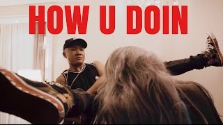 "HOW U DOIN" (RAP VIDEO) feat. Pryde