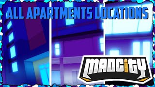 ? ALL APARTMENTS LOCATIONS! ? | Mad City | Roblox