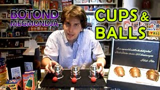 Botond megmondja: Cups and balls