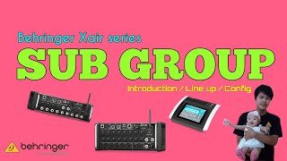 EP.25 สอนวิธีการทำ Sub Group [Send Option] | Behringer x air