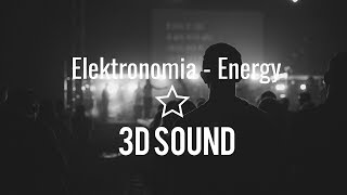 Elektronomia - Energy [NCS] (3D Sound) (3D Surround) Use HeadPhones