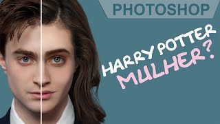 Troca de Sexo - #6 Daniel Radcliffe "Harry Potter" (Photoshop)