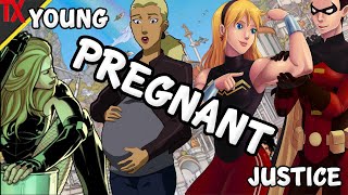 Who got Pregnant by Whom in Young Justice : Part 1