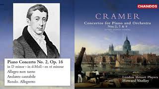 Johann Baptist Cramer: Piano Concerto No.2, in D minor, Op.16, Howard Shelley (piano, conductor)