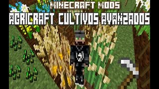 Minecraft Mod's - AgriCraft Tutorial en español