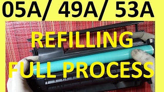 How to refill laser printer HP cartridges HP 05A, 49A, 53A international standards...