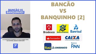 ? Bancão vs Banquinho [2]