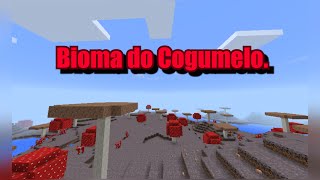 Seed:Bioma Do Cogumelo. (Bugo tudo)