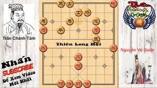 Buông Tay Chịu Trói - Trần Chánh Tâm Vs Nguyễn Vũ Quân - Thiên Long Hội