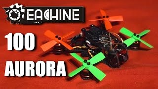 Eachine Aurora 100 Brushless Micro With OSD