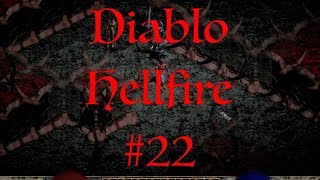 Diablo Hellfire #22 - Прохождение - Уровень 14 (Лахданан) [GIHTP]