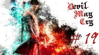 DmC: Devil May Cry. Серия 19 - Прости брат. [ФИНАЛ]