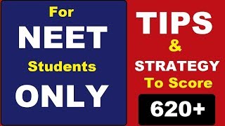 ?% How to Study for NEET 2018 | TIPS & STRATEGY to Crack NEET in 1st Attempt | DO or Die topics