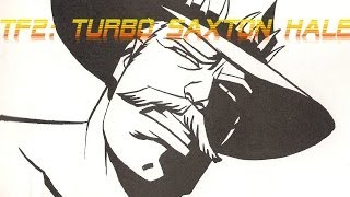 TF2: Turbo Saxton Hale w/ Dávid 125. Rész [HD]