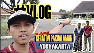 KERATON PAKUALAMAN YOGYAKARTA #VLOG PERDANA bersama ABDI DALEM